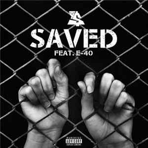 Ty$ Feat. E-40 - Saved FLAC