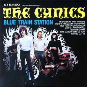 The Cynics - Blue Train Station FLAC