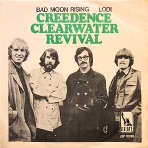 Creedence Clearwater Revival - Bad Moon Rising / Lodi FLAC
