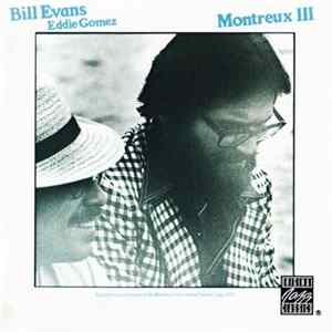 Bill Evans, Eddie Gomez - Montreux III FLAC