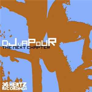 DJ Vapour - The Next Chapter FLAC