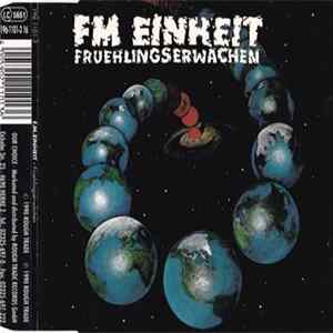 F.M. Einheit - Fruehlingserwachen FLAC