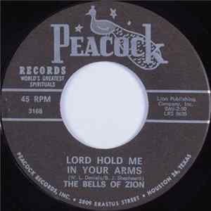The Bells Of Zion - Lord Hold Me In Your Arms FLAC
