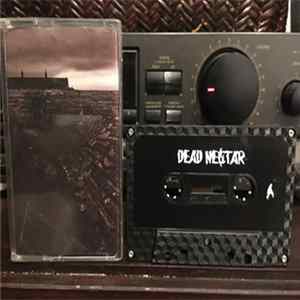 Dead Nectar - Dead Nectar FLAC