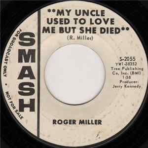 Roger Miller - My Uncle Used To Love Me But She Died FLAC