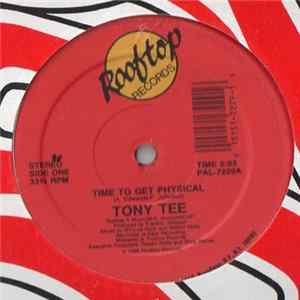 Tony Tee - Time To Get Physical FLAC