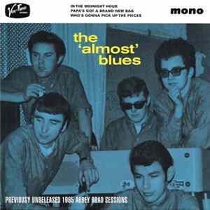 The 'Almost' Blues - Previously Unreleased 1965 Abbey Road Sessions﻿ FLAC