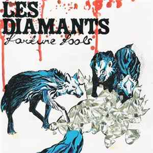 Les Diamants - Fortune Fools FLAC