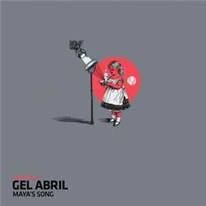Gel Abril - Maya's Song FLAC