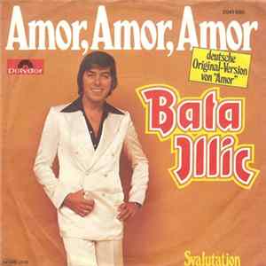 Bata Illic - Amor, Amor, Amor FLAC
