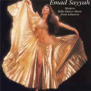 Emad Sayyah - Modern Belly-Dance Music From Lebanon FLAC