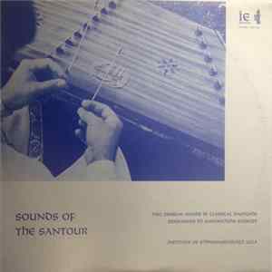 Manoochehr Sadeghi - Sounds Of The Santour (Two Persian Moods In Classical Dastgahs) FLAC