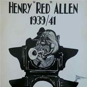 Henry "Red" Allen - 1939/41 FLAC