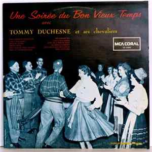 Tommy Duchesne Et Ses Chevaliers - Une Soirée Du Bon Vieux Temps FLAC