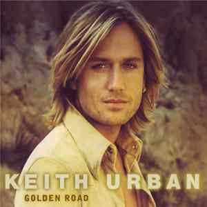 Keith Urban - Golden Road FLAC