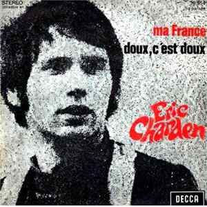 Eric Charden - Ma France / Doux, C'est Doux FLAC