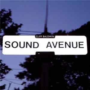 Cliff Baldwin - Sound Avenue FLAC