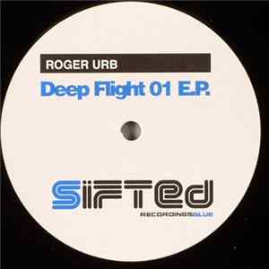 Roger Urb - Deep Flight EP FLAC