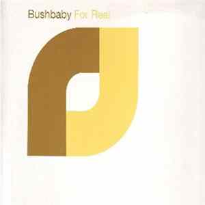 Bushbaby - For Real FLAC