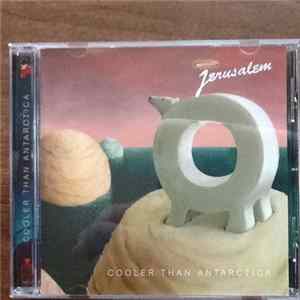 Jerusalem - Cooler Than Antarctica FLAC