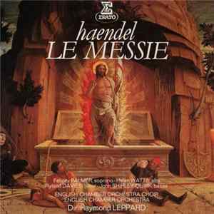 Haendel, English Chamber Orchestra, Raymond Leppard - Le Messie (The Messiah) FLAC