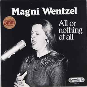 Magni Wentzel - All or Nothing at All FLAC