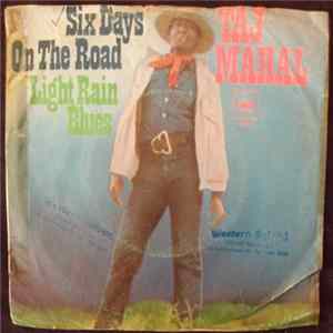 Taj Mahal - Six Days On The Road FLAC