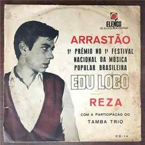 Edú Lobo Com Tamba Trio - Arrastão / Reza FLAC