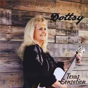 Dottsy - Texas Sensation FLAC
