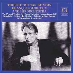 François Glorieux - Tribute To Stan Kenton FLAC