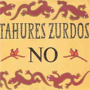 Tahures Zurdos - No FLAC