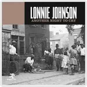 Lonnie Johnson - Another Night To Cry FLAC