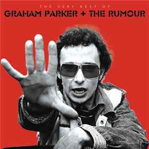 Graham Parker + The Rumour - The Very Best Of FLAC