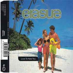 Erasure - Love To Hate You FLAC