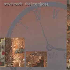 Steve Roach - The Lost Pieces FLAC