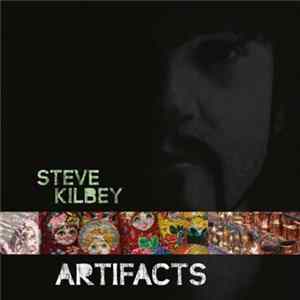 Steve Kilbey - Artifacts FLAC