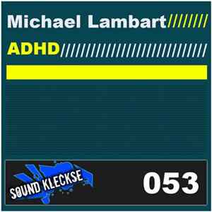 Michael Lambart - ADHD FLAC