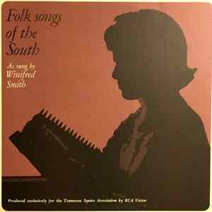 Winifred Smith - Folk Songs Of The South As Sung By Winifred Smith FLAC