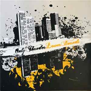Only Thunder - Lower Bounds FLAC