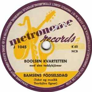 Boolsen Kvartetten - Bamsens Födselsdag / Sejle Op Ad Åen FLAC
