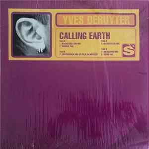 Yves Deruyter - Calling Earth FLAC