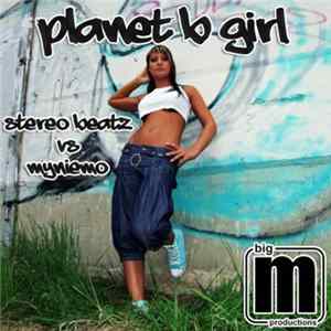 Stereo Beatz vs Myniemo - Planet B Girl FLAC