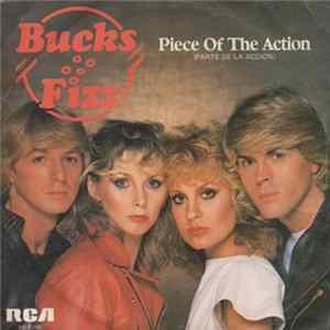 Bucks Fizz - Piece Of The Action = Parte De La Accion FLAC