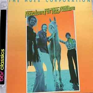 The Hues Corporation - Freedom For The Stallion FLAC