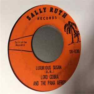 Lord Cobra And The Pana Afros - Luxurious Susan / Maybe FLAC