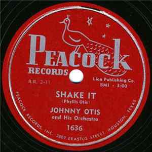 Johnny Otis And His Orchestra - Shake It / I Won't Be Your Fool No More FLAC