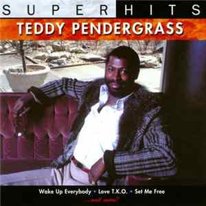 Teddy Pendergrass - Super Hits FLAC