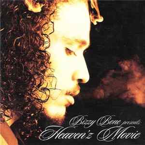 Bizzy Bone - Heaven'z Movie FLAC
