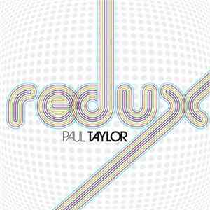 Paul Taylor - Redux FLAC