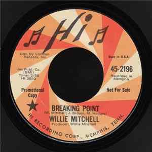 Willie Mitchell - Breaking Point / Roadhouse FLAC